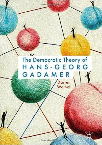 Democratic Theory of Gadamer jacket